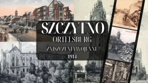 Szczytno / Ortelsburg zniszczenia wojenne z 1914 roku